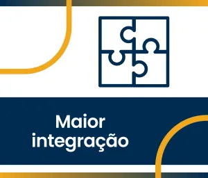 Maior integração
